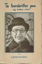 Ta hornbriller paa og andre viser