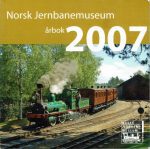 Norsk Jernbanemuseum årbok 2007
