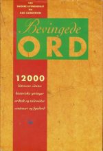 Bevingede ord. Nær 12 000 litterære sitater, historiske ytringer, ordtak og talemåter, sentenser og fyndord
