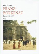 Franz Borkenau. Europa 1900-1957 Essay
