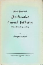 Jordbruket i norsk folketru. II. Langtidsvarsel