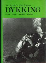 Dykking : Fysikk - Utstyr - Medisin - Teknikk
