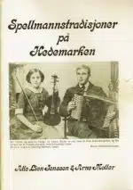 Spellmannstradisjoner på Hedemarken