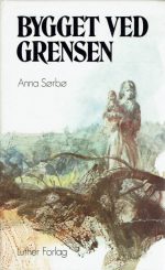 Bygget ved grensen