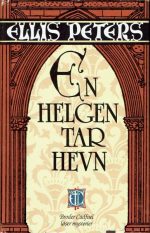 Peters, Ellis: En helgen tar hevn ( Broder Cadfael nr. 1 )