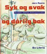 Syk og svak og dårlig bak. Norges beste doktorvitser