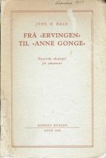 Frå "Ervingen" til "Anne Gonge". Nynorske skodespel for amatører