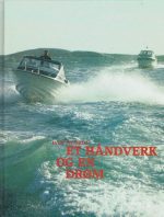et håndverk og en drøm