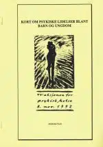 Kort om psykiske lidelser blant barn og ungdom