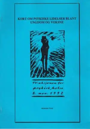 Kort om psykiske lidelser blant ungdom og voksne