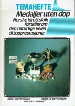 Medaljer uten dop. Norske idrettsfolk forteller om den naturlige veien til topprestasjoner