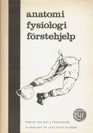 Anatomi fysiologi förstehjelp