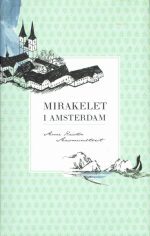 Miraklet i Amsterdam