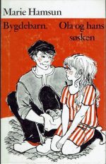 Bygdebarn. Ola og hans søsken