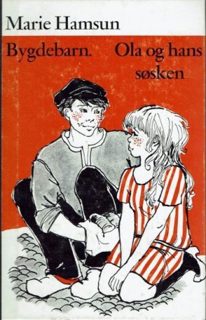 Bygdebarn. Ola og hans søsken