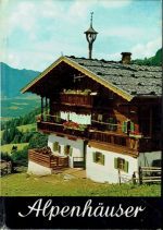 Alpenhäuser und ihre einrichtung