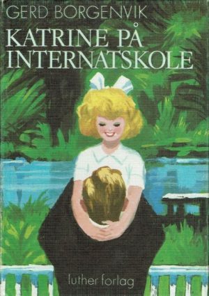 Katrine på internatskole