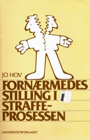 Fornærmedes stilling i straffeprosessen