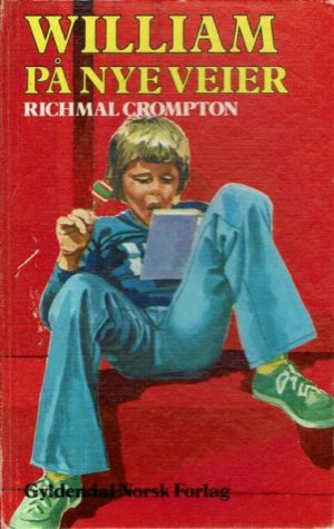 Crompton, Richmal: William på nye veier