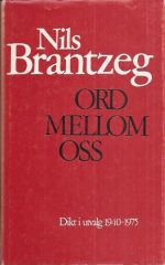 Ord mellom oss. Dikt i utvalg 1940-1975