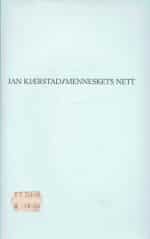 Menneskets nett. Essays, artikler, tekster
