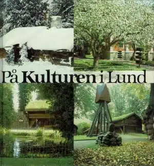 På kulturen i Lund. En vägledning genom Kulturhistoriska museet i Lund