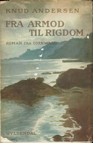 Fra armod til rigdom. Roman fra Cornwall