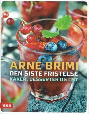 Den siste fristelse. Kaker, desserter og ost