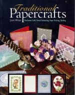 Traditional Papercrafts - Parchment Craft, Stencil Embossing, Paper pricking, quilling