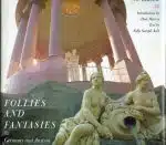 Follies and fantasies. Germany and Austria