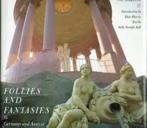 Follies and fantasies. Germany and Austria