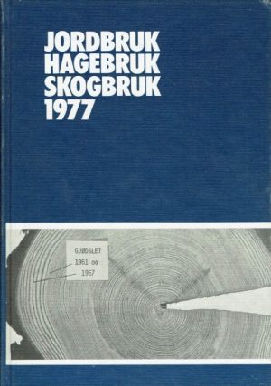 Landbrukets årbok. Jordbruk-hagebruk-skogbruk 1977