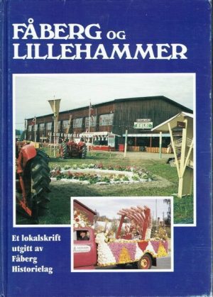 Fåberg og Lillehammer 15. 1995. Et lokalskrift