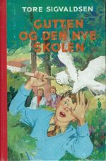 Gutten og den nye skolen