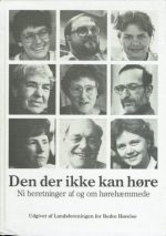 Den der ikke kan høre. Ni beretninger af og om hørehæmmede