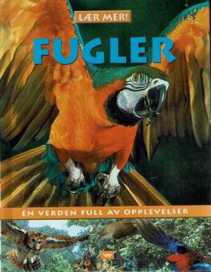 Fugler ( lær mer ! )