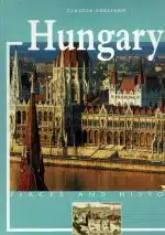 Hungary - Places and history