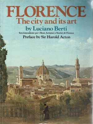 Florence. The city and its art