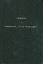 Festskrift til professor, dr. Håkon Wexelsen på hans 70års dag 29. august 1968