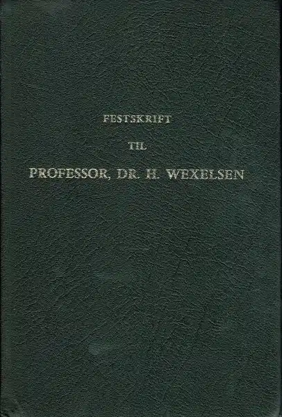 Festskrift til professor, dr. Håkon Wexelsen på hans 70års dag 29. august 1968