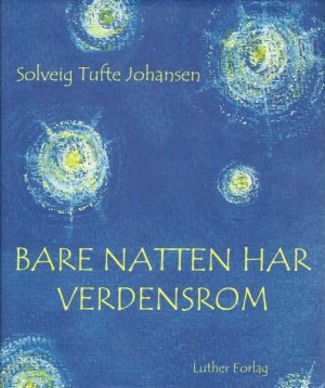 Bare natten har verdensrom