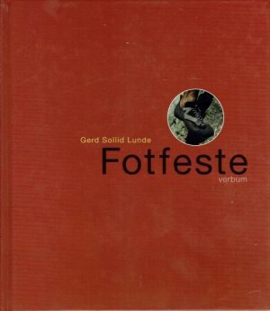Fotfeste - tanker om tro