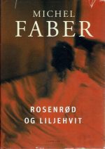 Rosenrød og liljehvit