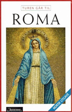Turen går til Roma. Norsk utgave