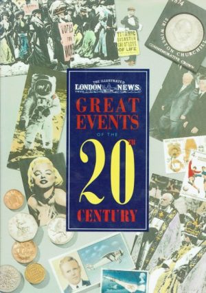 Great events of the 20th century. The illustrated London news