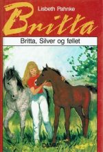 Britta, Silver og føllet
