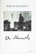 Edvard Munch 1863-1944. Raderinger - Litografier - Tresnitt