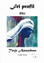Fri profil. Dikt