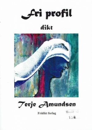 Fri profil. Dikt