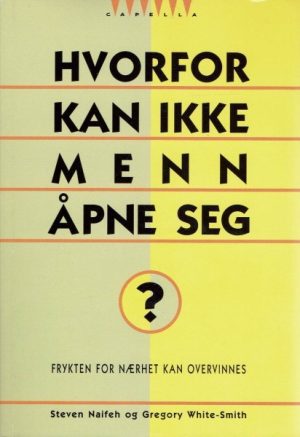 Hvorfor kan ikke menn åpne seg? Frykten for nærhet kan overvinnes